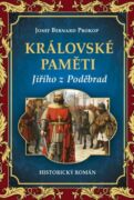 Královské paměti Jiřího z Poděbrad (e-kniha)