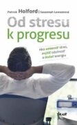 Od stresu k progresu (e-kniha)