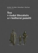 Šoa v české literatuře a v kulturní paměti (e-kniha)