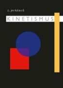 Kinetismus - kinetika ve výtvarnictví - barevná hudba