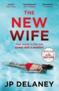 The New Wife: the perfect escapist thriller from the author of The Girl Before