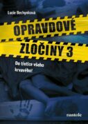 Opravdové zločiny 3