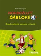 Snad nejtěžší sezona v životě - Modrožlutí ďáblové 2