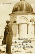 T. G. Masaryk and the Jewish Question (e-kniha)