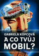 A co tvůj mobil? (e-kniha)