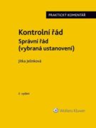 Kontrolní řád. Správní řád (vybraná ustanovení). Praktický komentář. 2. vydání (e-kniha)