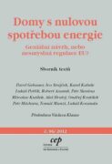Domy s nulovou spotřebou energie - Geniální návrh, nebo nesmyslná regulace EU?"