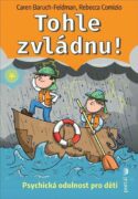 Tohle zvládnu! - Psychická odolnost pro děti