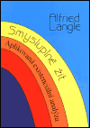 Smysluplně žít - Aplikovaná existenciální analýza