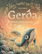 Gerda: Příběh moře a odvahy - Gerda s bratrem Larsem vyplouvají hledat ztracenou píseň své maminky