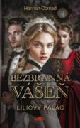 Liliový palác - Bezbranná vášeň (e-kniha)