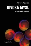 Divoká mysl - Ze života velkých matematiků