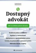 Dostupný advokát: Jak na běžné právní situace (e-kniha)