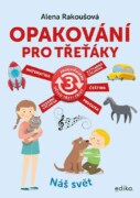 Opakování pro třeťáky - Náš svět