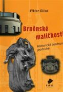 Brněnské maličkosti 3 - Historické centrum podruhé