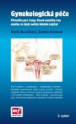 Gynekologická péče - Příručka pro ženy, které neměly čas anebo se bojí svého lékaře zeptat