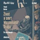 Život a smrt Maxmiliána Drápa (e-kniha)