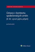 Ústava v kontextu společenských změn (K 30. výročí jejího přijetí) (e-kniha)