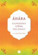 Áhára, ájurvédská výživa pro zdraví