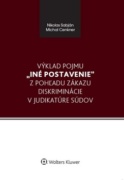 Výklad pojmu iné postavenie z pohľadu zákazu diskriminácie v judikatúre súdov