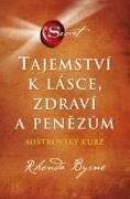 Tajemství k lásce, zdraví a penězům (e-kniha)