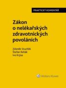 Zákon č. 96/2004 Sb., o nelékařských zdravotnických povoláních. Praktický komentář (e-kniha)