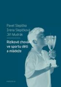 Rizikové chování ve sportu dětí a mládeže (e-kniha)