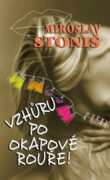 Vzhůru po okapové rouře