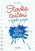 Stovka cvičení z českého jazyka od šestky do devítky