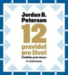 12 pravidel pro život - Protilátka proti chaosu (CD)