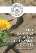 Ako sa v nás začína kresťanský život? (e-kniha)