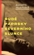 Rudé paprsky severního slunce
