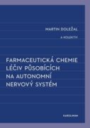 Farmaceutická chemie léčiv působících na autonomní nervový systém (e-kniha)
