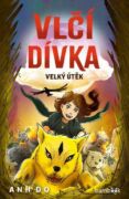 Vlčí dívka - Velký útěk (e-kniha)