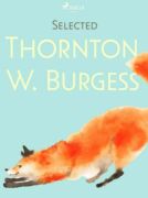 Selected Thornton W. Burgess (e-kniha)