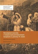 Národopisné materiály v českých kulturně-historických časopisech 2. poloviny 19. století - Anotovaná