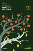 Země těch druhých - Válka, válka, válka