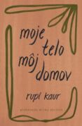 Moje telo, môj domov (e-kniha)