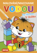 Malování/Maľovanie vodou Ve školce/V školke