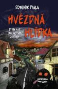 Stíny nad Malinovým vrchem: Hvězdná hlídka (e-kniha)