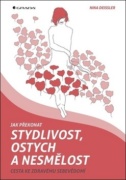 Jak překonat stydlivost, ostych a nesmělost