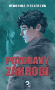 Pozdravy záhrobí (e-kniha)