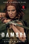 Damsel: A timeless feminist fantasy adventure soon to be a major Netflix film starring Millie Bobby