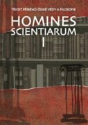 Homines scientiarum I - Třicet příběhů české vědy a filosofie