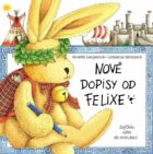 Nové dopisy od Felixe - Zajíčkův výlet do minulosti