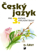 Český jazyk pro 3.ročník základní školy