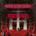 Mycelium VI: Vrstva ticha (CD)