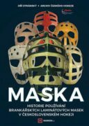 Maska - Historie používání brankářských laminátových masek v československém hokeji