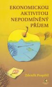 Ekonomickou aktivitou nepodmíněný příjem
