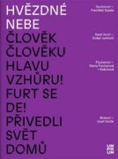 Hvězdné nebe - Sochorovi a František Kysela